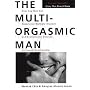 The Multi-orgasmic Man: The Sexual Secrets That Ev&hellip by Mantak Chia