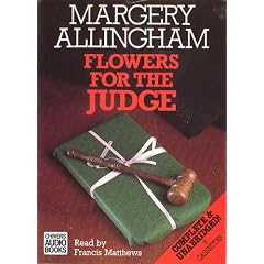 Flowers for the Judge: Complete & Unabridged