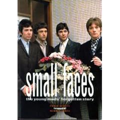 Small Faces: The Young Mods' Forgotten Story