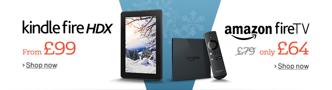 Save on Kindle Fire HDX and Fire TV