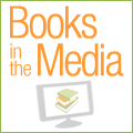 Books in the Media