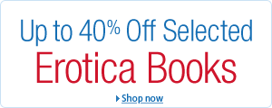 Up to 40% Off Selected Erotica Books