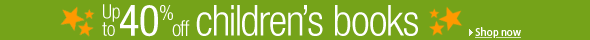 Up to 40% off Children's Books