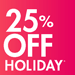 25% off Holiday Fashion