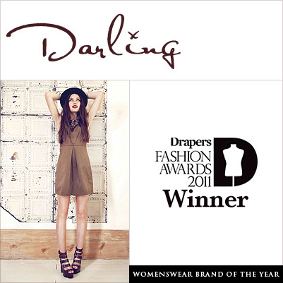 Darling, Womenswear Brand of the Year in the Drapers Fashion Awards 2011