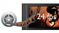 Enjoy a true cinema experience with 24 frames-per-second video.