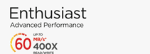 Enthusiast Enhanced Performance