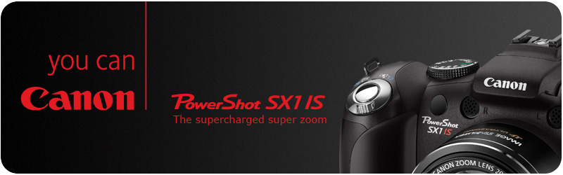 PowerShotSX1 IS -- The supercharged super zoom