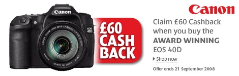 Claim �60 Cashback on Canon EOS 40D DSLRs