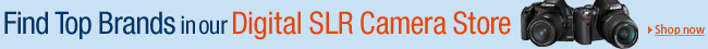 Find Top Brands in our Digital SLR Camera Store