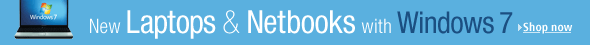 Windows 7 Laptops and Netbooks--Pre-order now