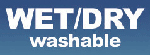 Wet/dry washable