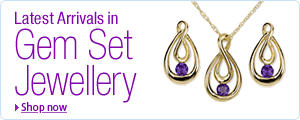 Latest Arrivals in Gem Set Jewellery: sapphire jewellery, ruby jewellery, aquamarine jewellery, emerald jewellery, pearl jewellery, amethyst jewellery, garnet jewellery, topaz jewellery, tanzanite jewellery, opal jewellery and peridot jewellery.
