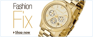 Fashion Fix promotion highlighting gold watch
