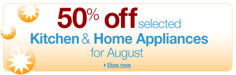 50% off Selected Kitchen and Home Appliances 