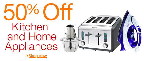 50% Off Selected Kitchen and Home Appliances