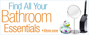 Find All Your Bathroom Essentials