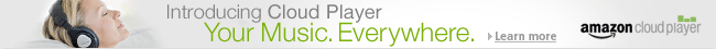 Introducing Amazon Cloud Player: Your Music Everywhere