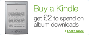 Buy a Kindle, get £2 to spend on album downloads