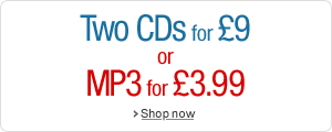 Two CDs for £9 or MP3 for £3.99