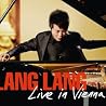 Lang Lang - Live in Vienna