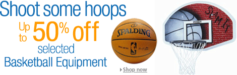 Save up to 50% on selected Basketball Equipment