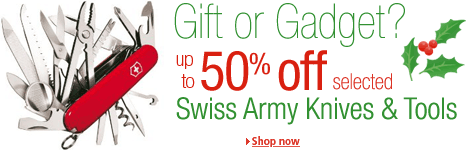 Up to 50% off selected Swiss Army Knives and Tools