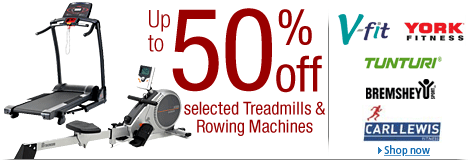 Up to 50% off selected Treadmills & Rowing Machines