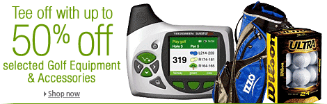 Save up to 50% on selected Golf Equipment and Accessories