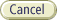 Cancel