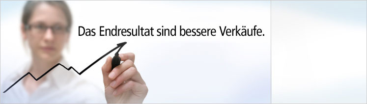 Das Endresultat sind bessere Verkäufe