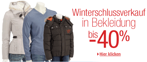Winterschlussverkauf in Bekleidung bis 40% reduziert