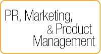 PR, Marketing, and Product Management