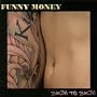 Skin to Skin von Funny Money