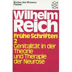 Fr�he Schriften 2 - Genitalit�t in der Theorie und Therapie der Neurose