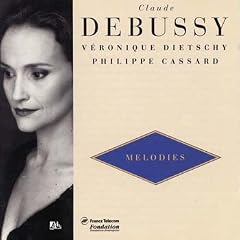 Claude Debussy: M�lodies (Lieder)