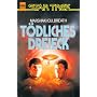 Star Trek: T�dliches Dreieck von Sandra Marshak