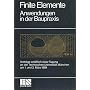 Finite Elemente. Anwendungen in der Baupraxis von Harry Grundmann