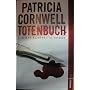 Totenbuch, Ein Kay-Scarpetta-Roman von Patricia Cornwell