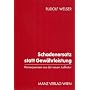 Schadenersatz statt Gew�hrleistung. Konsequenzen a&hellip von Rudolf Welser