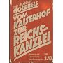 Vom Kaiserhof zur Reichskanzlei. Eine historische &hellip von Joseph Goebbels