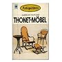 Antiquit�ten. Thonet - M�bel. Die Geschichte einer&hellip von Albrecht Bangert