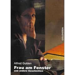 Frau am Fenster. ...und andere Geschichten
