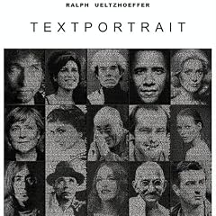 Textportrait - Ralph Ueltzhoeffer: Kunstprojekt Textportrait - the web art project