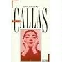 Maria Callas von J�rgen Kesting