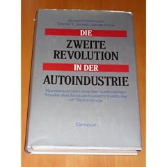 Die zweite Revolution in der Autoindustrie. Konsequenzen aus der weltweiten Studie des Massachusetts Institute of Technology