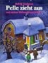 Pelle zieht aus und andere Weihnachtsgeschichten
