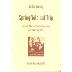Springfield auf Trip: Rausch, Wahn und Halluzinationen bei den "Simpsons"