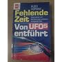 Fehlende Zeit. Von Ufos entf�hrt. von Budd Hopkins
