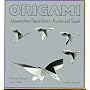 Origami. Japanisches Papierfalten: Kunst und Spiel von Joost Elffers